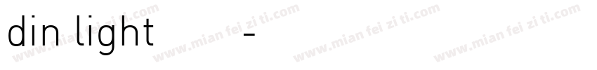 din light字体字体转换
